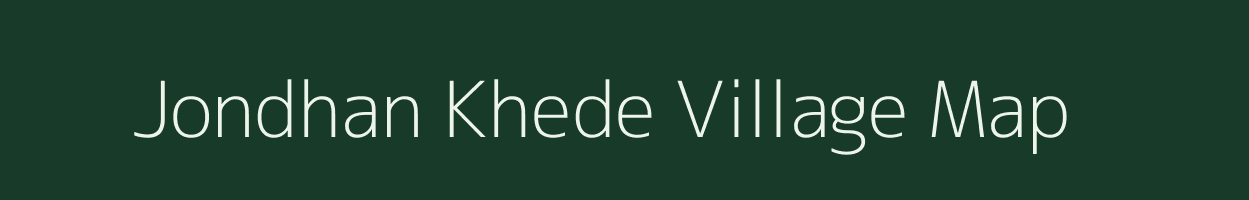 Jondhan Khede village map in Maharashtra