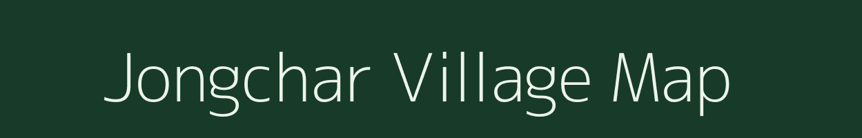 Jongchar village map in Assam