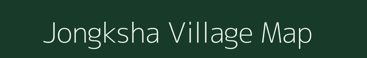 Jongksha village map in Meghalaya