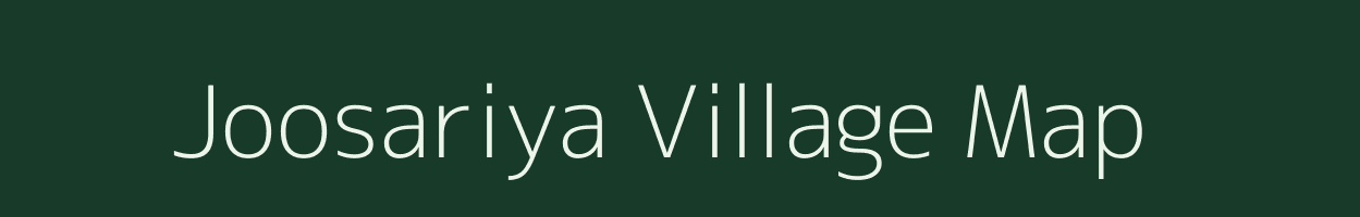 Joosariya village map in Rajasthan