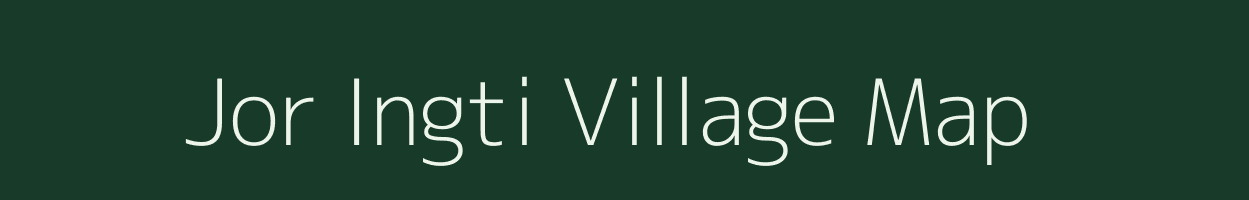 Jor Ingti village map in Assam