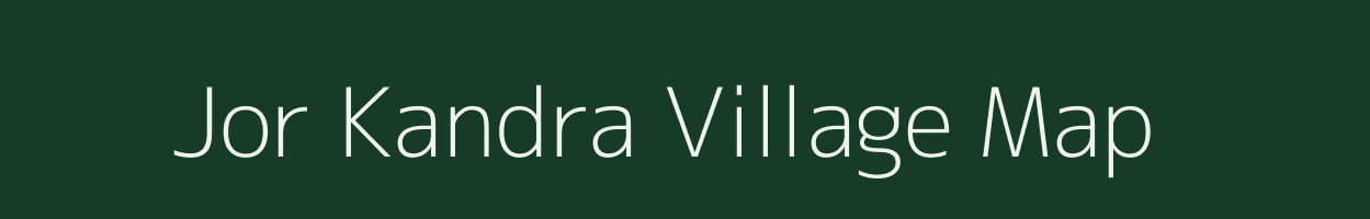 Jor Kandra village map in Rajasthan