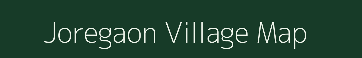 Joregaon village map in Assam