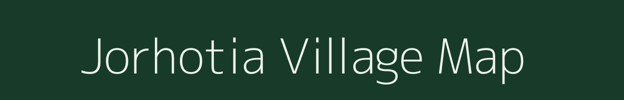 Jorhotia village map in Assam