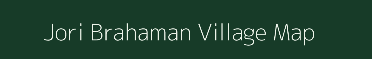 Jori Brahaman village map in Madhya Pradesh