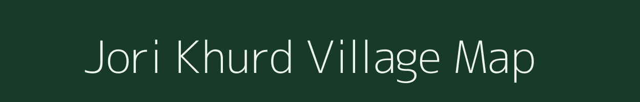 Jori Khurd village map in Jharkhand