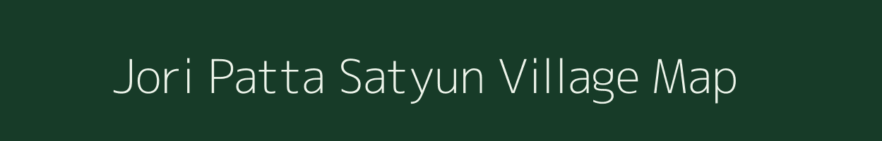 Jori Patta Satyun village map in Rajasthan