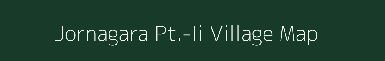 Jornagara Pt.-Ii village map in Assam