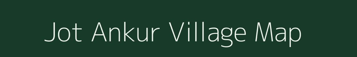 Jot Ankur village map in West Bengal