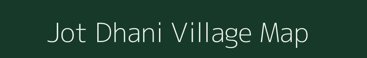 Jot Dhani village map in West Bengal