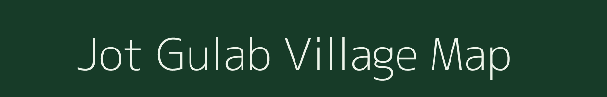 Jot Gulab village map in Rajasthan