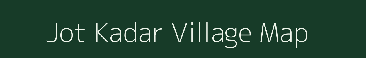 Jot Kadar village map in Rajasthan