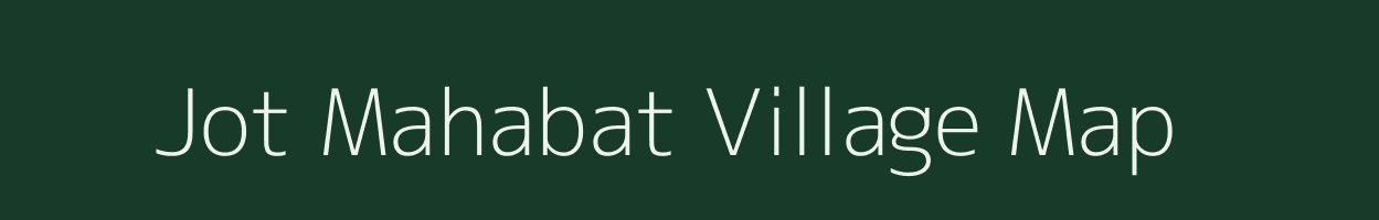 Jot Mahabat village map in West Bengal