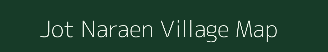 Jot Naraen village map in Bihar