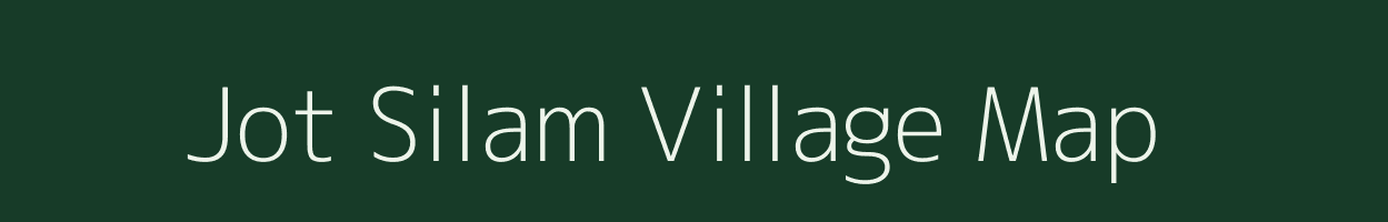 Jot Silam village map in West Bengal