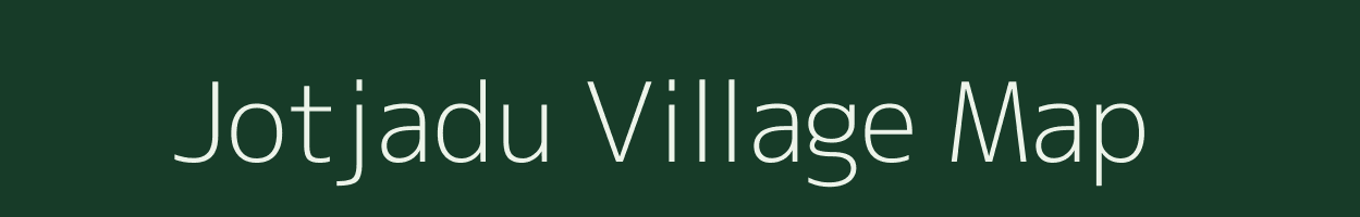 Jotjadu village map in West Bengal