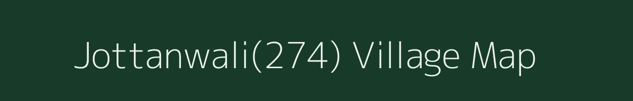 Jottanwali(274) village map in Haryana