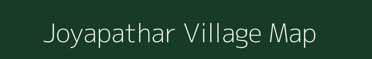 Joyapathar village map in Assam