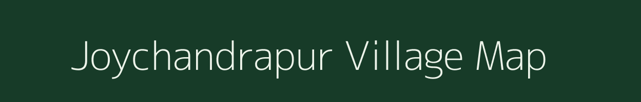 Joychandrapur village map in Tripura
