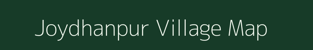 Joydhanpur village map in Assam