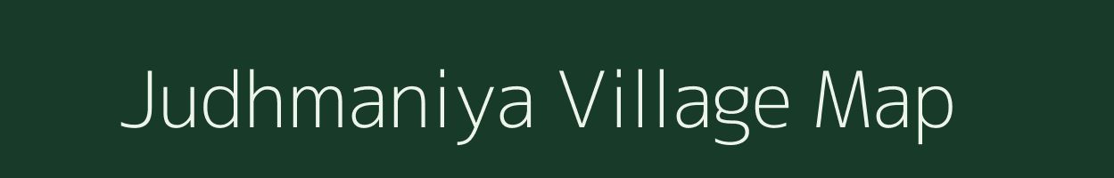 Judhmaniya village map in Madhya Pradesh