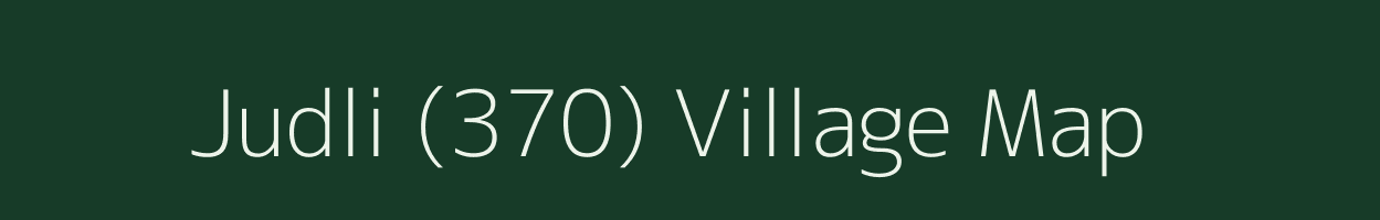 Judli (370) village map in Himachal Pradesh