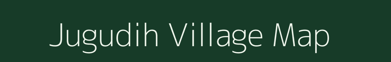 Jugudih village map in Jharkhand