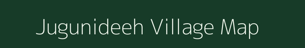 Jugunideeh village map in Uttar Pradesh