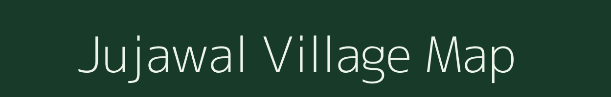 Jujawal village map in Madhya Pradesh