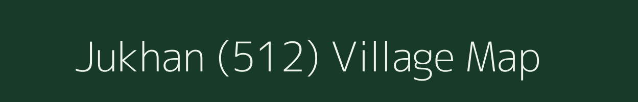 Jukhan (512) village map in Himachal Pradesh