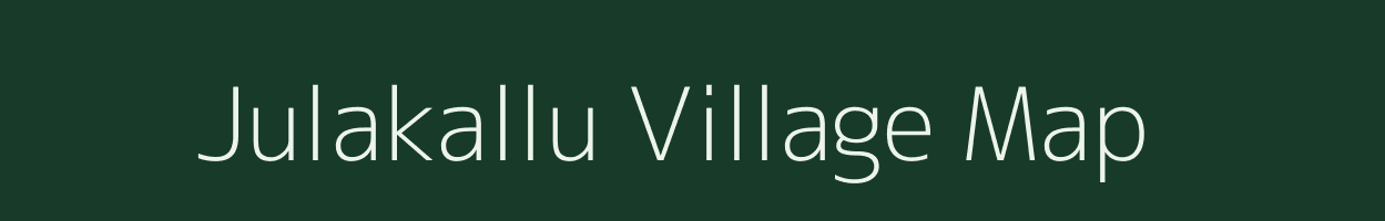 Julakallu village map in Andhra Pradesh