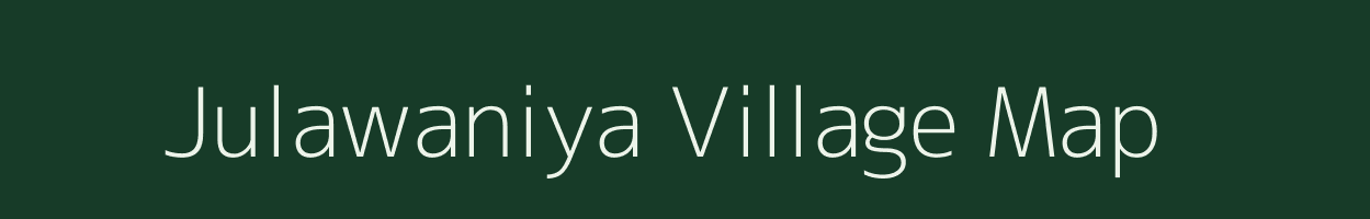 Julawaniya village map in Madhya Pradesh
