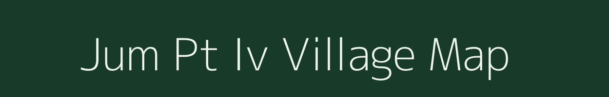 Jum Pt Iv village map in Assam