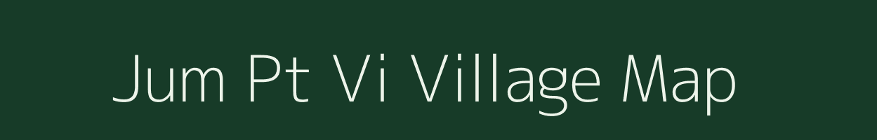 Jum Pt Vi village map in Assam