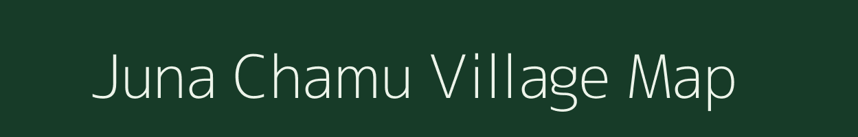 Juna Chamu village map in Gujarat