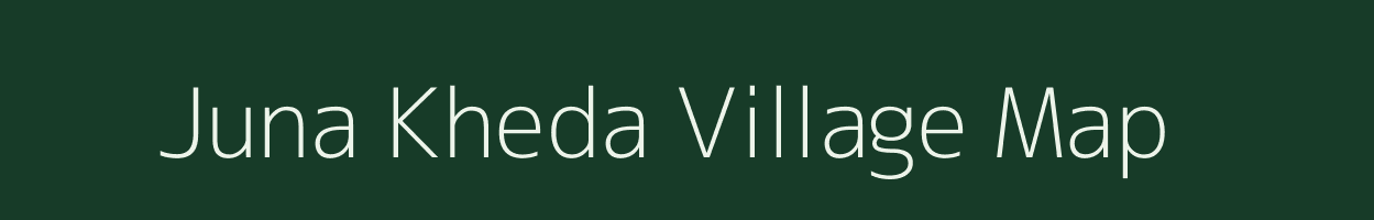 Juna Kheda village map in Gujarat