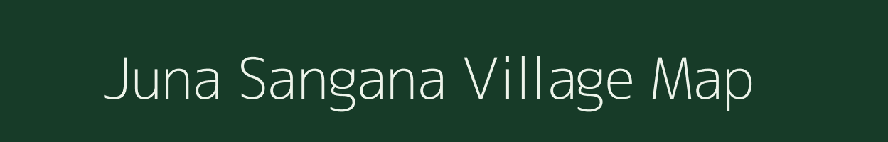 Juna Sangana village map in Gujarat