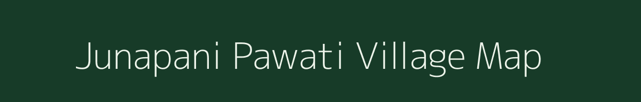 Junapani Pawati village map in Madhya Pradesh