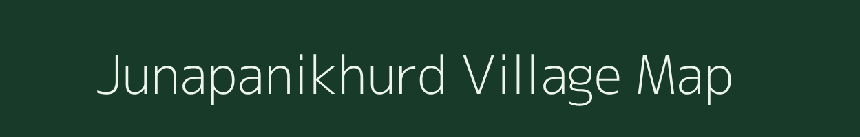 Junapanikhurd village map in Madhya Pradesh