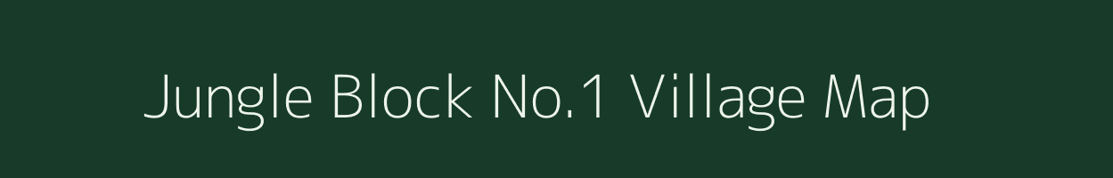 Jungle Block No.1 village map in Assam