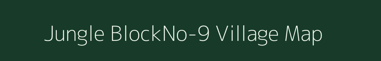 Jungle BlockNo-9 village map in Odisha