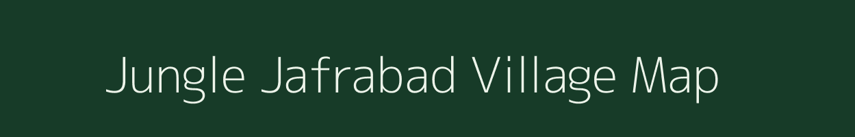 Jungle Jafrabad village map in Uttar Pradesh