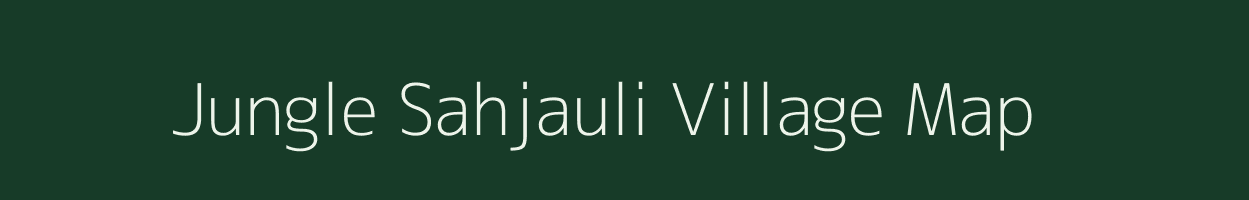 Jungle Sahjauli village map in Uttar Pradesh