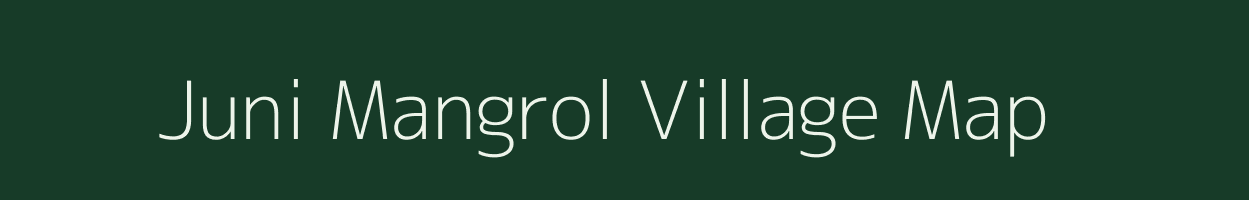 Juni Mangrol village map in Gujarat