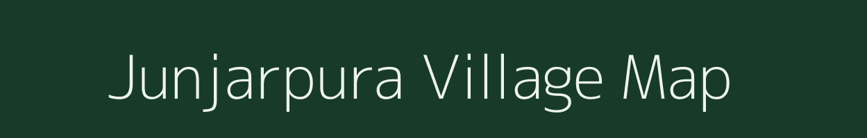 Junjarpura village map in Rajasthan