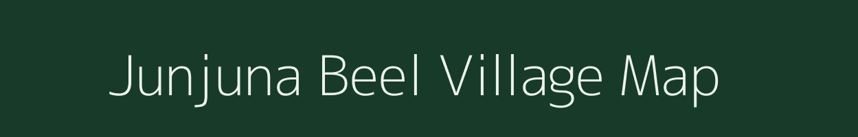 Junjuna Beel village map in Assam