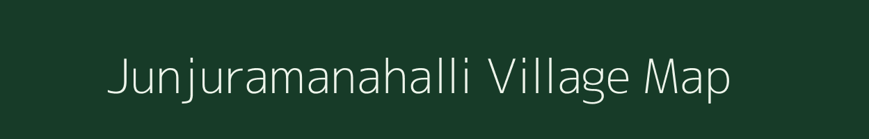 Junjuramanahalli village map in Karnataka