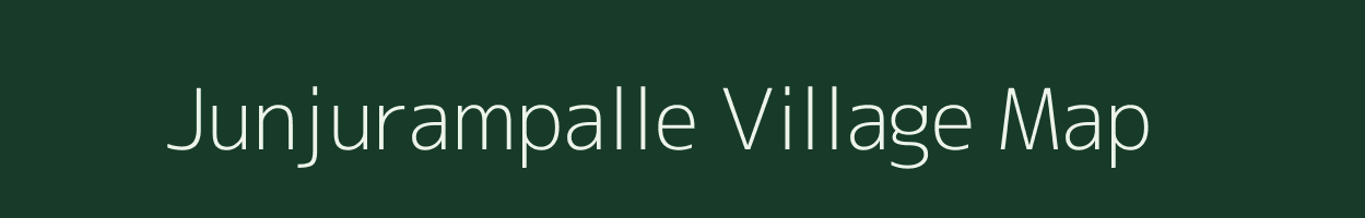 Junjurampalle village map in Andhra Pradesh