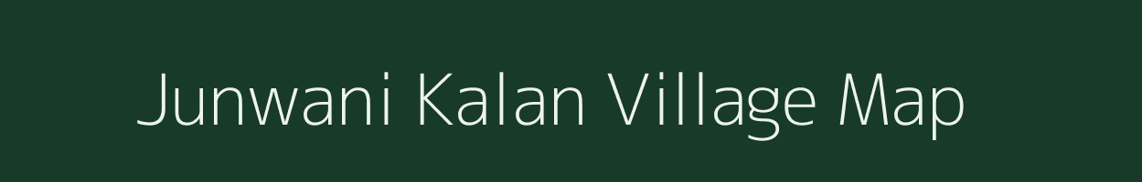 Junwani Kalan village map in Chhattisgarh