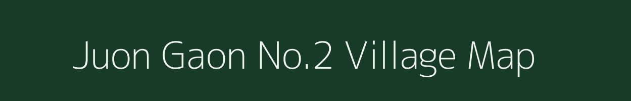 Juon Gaon No.2 village map in Assam